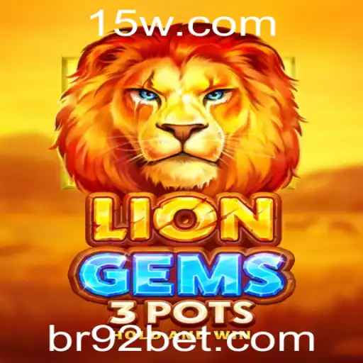 Descubra a Emoção do Jogo LionGems3pots com 92bet